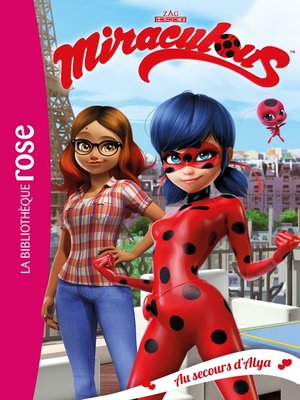 cover image of Miraculous 03--Au secours d'Alya !